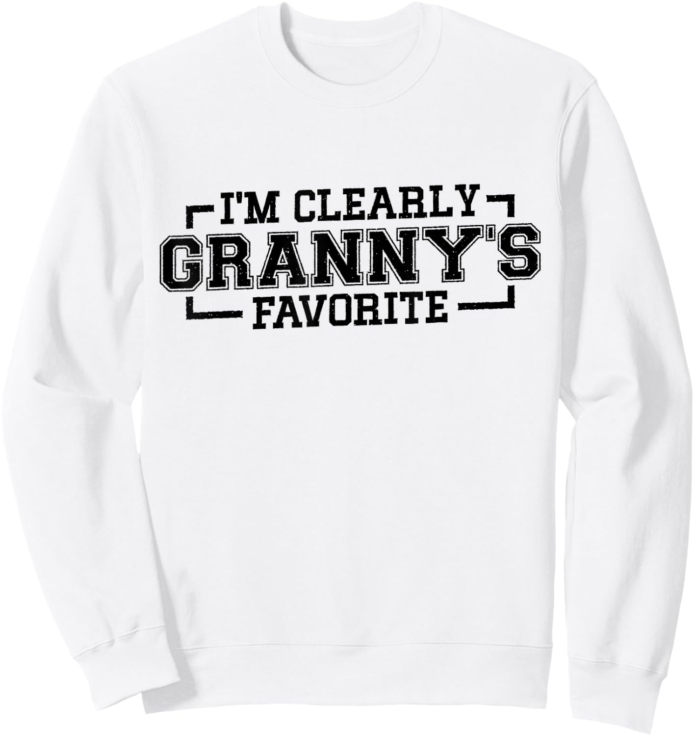 I'm Clearly Granny's Favorite, Grandson Grandma Sweatshirt - Sweatshirt | White