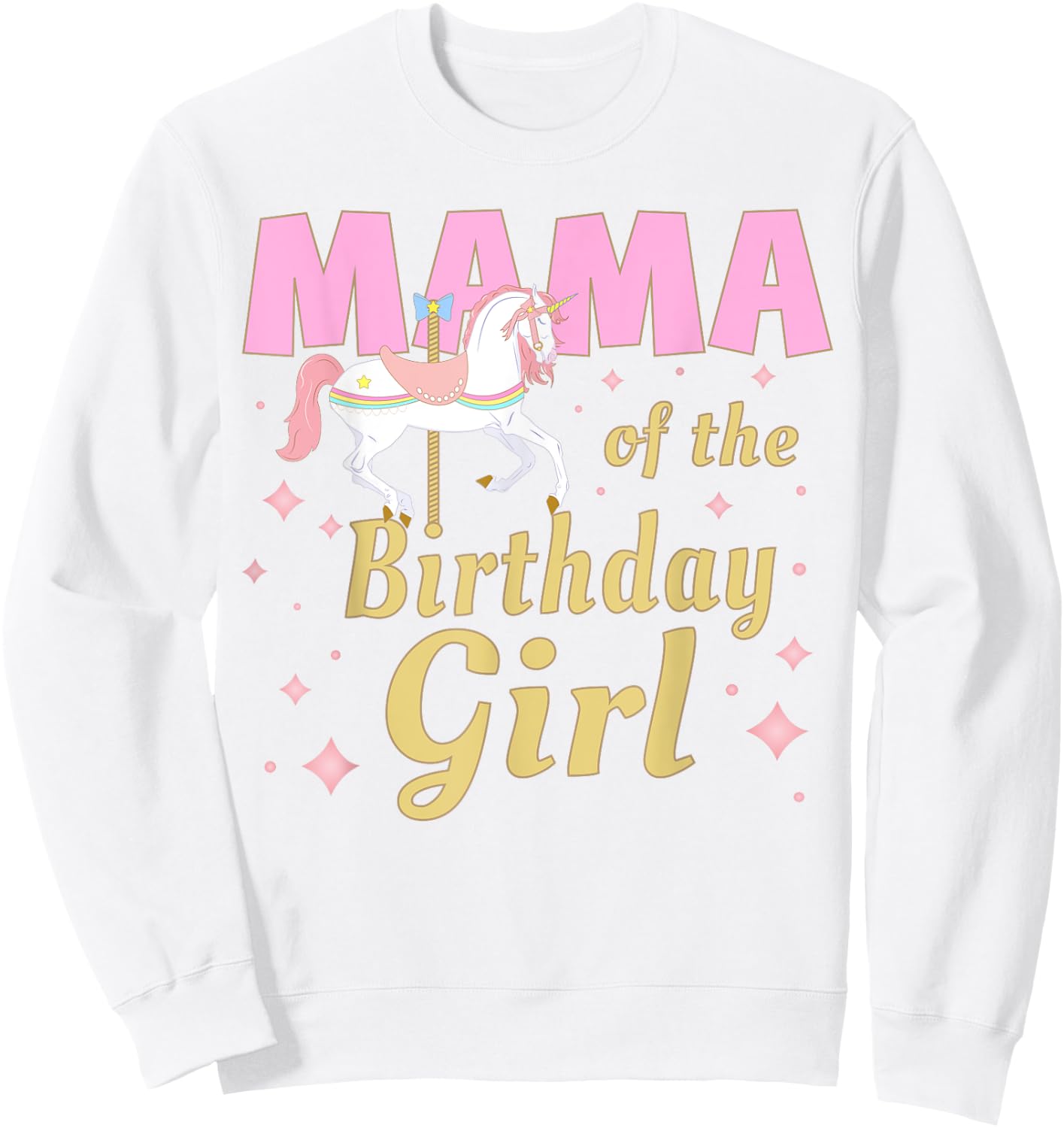 Mama Carousel Party 1st First Birthday Girl Family Matching Sweatshirt - Sweatshirt | White