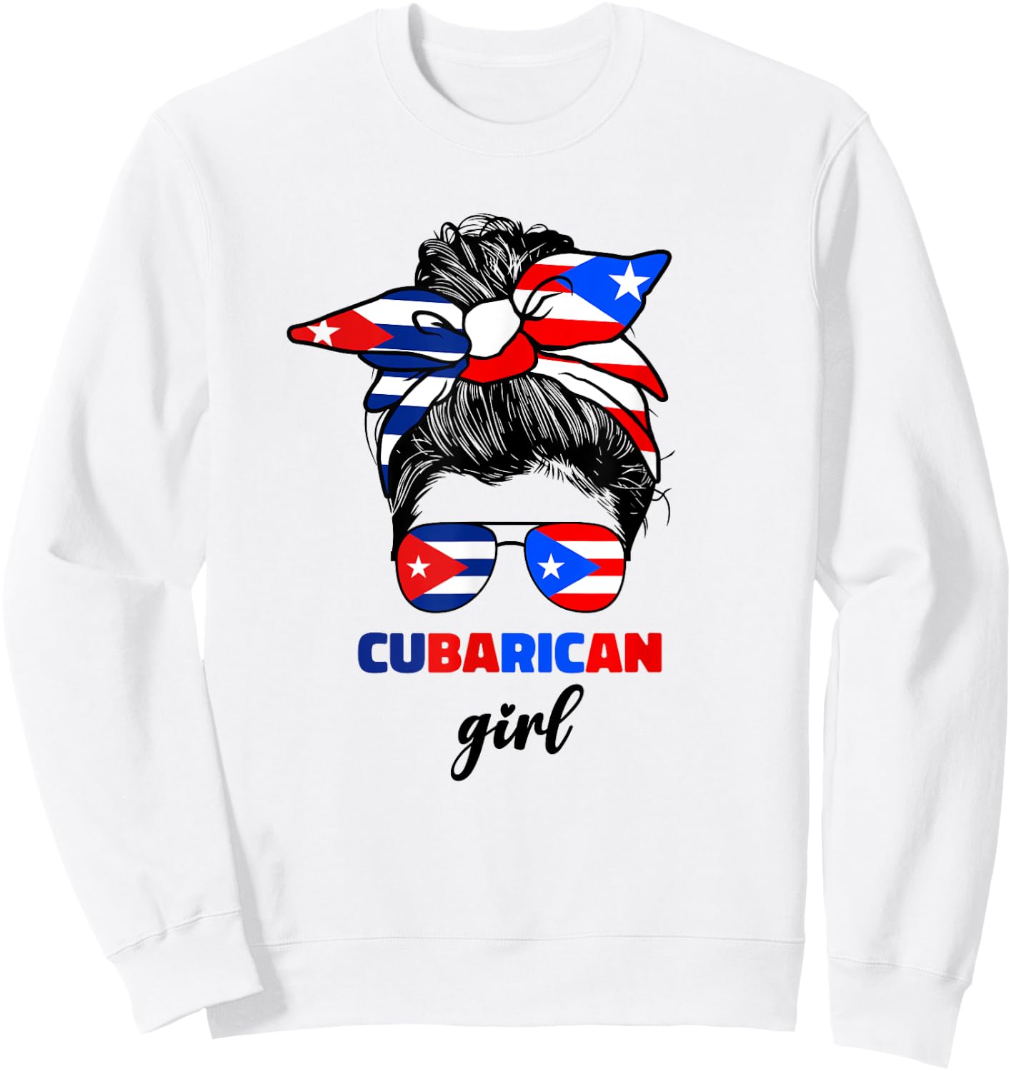 Half Cuban And Puerto Rican Rico Cuba Flag Cubarican Girl Sweatshirt - Sweatshirt | White