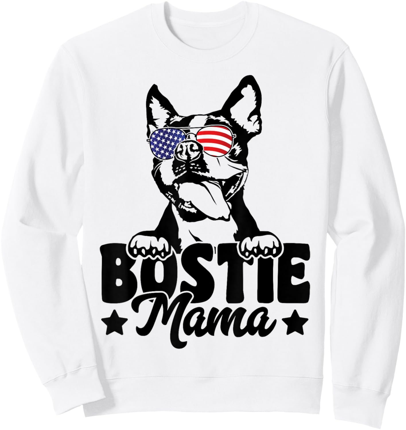 Bostie Mama Patriotic Boston Terrier Dog Lover 4th Of July Sweatshirt - Sweatshirt | White