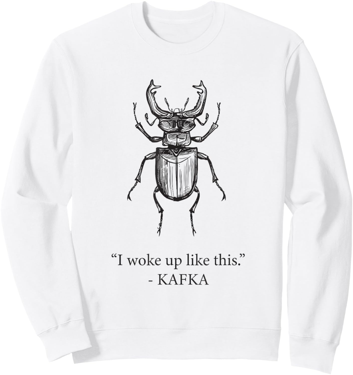 I woke up like this - Kafka Sweatshirt - Sweatshirt | White