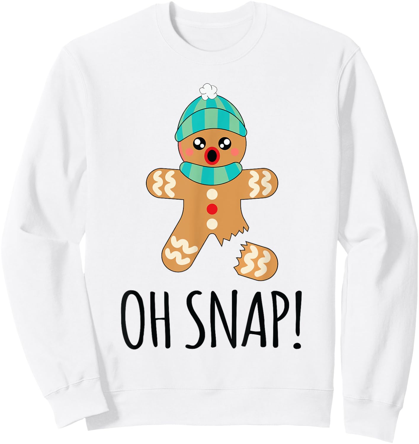 Oh Snap Shirt Women Men Kids Funny Gingerbread Man Christmas Sweatshirt - Sweatshirt | White