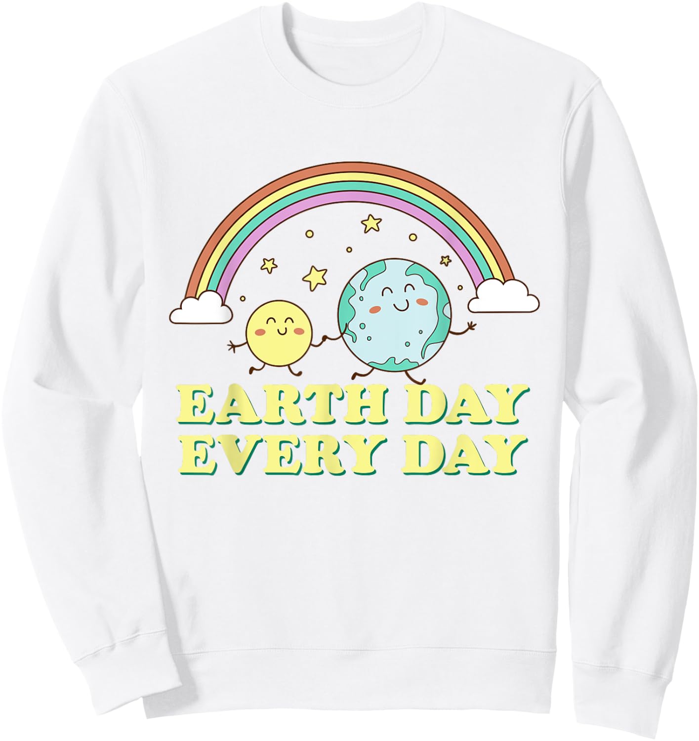 Proud Earth Day Earth Day Every Day Rainbow Globe Save the Planet , Green Sweatshirt - Sweatshirt | White