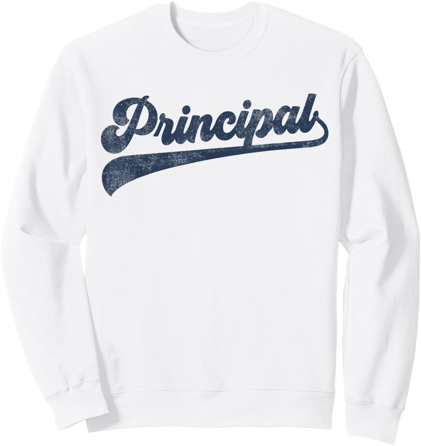 Principal Cute Vintage Graphic School Principal Appreciation Sweatshirt - Sweatshirt | White
