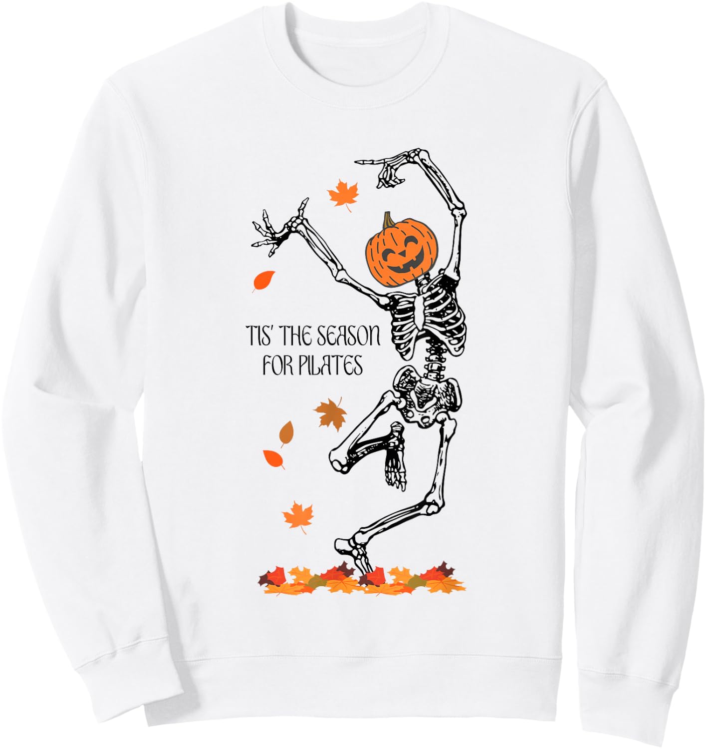 Skeleton Tis The Season For Pilates Meditation Halloween Sweatshirt - Sweatshirt | White