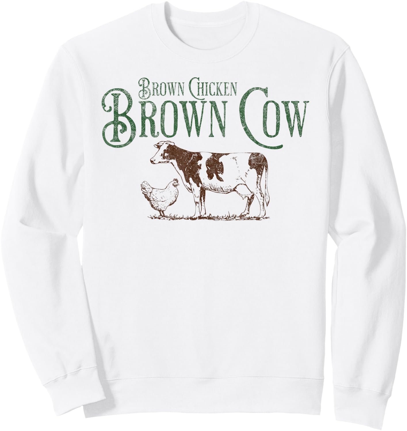 Brown Chicken Brown Cow Funny Bow Chicka Wow Wow Joke Sweatshirt - Sweatshirt | White