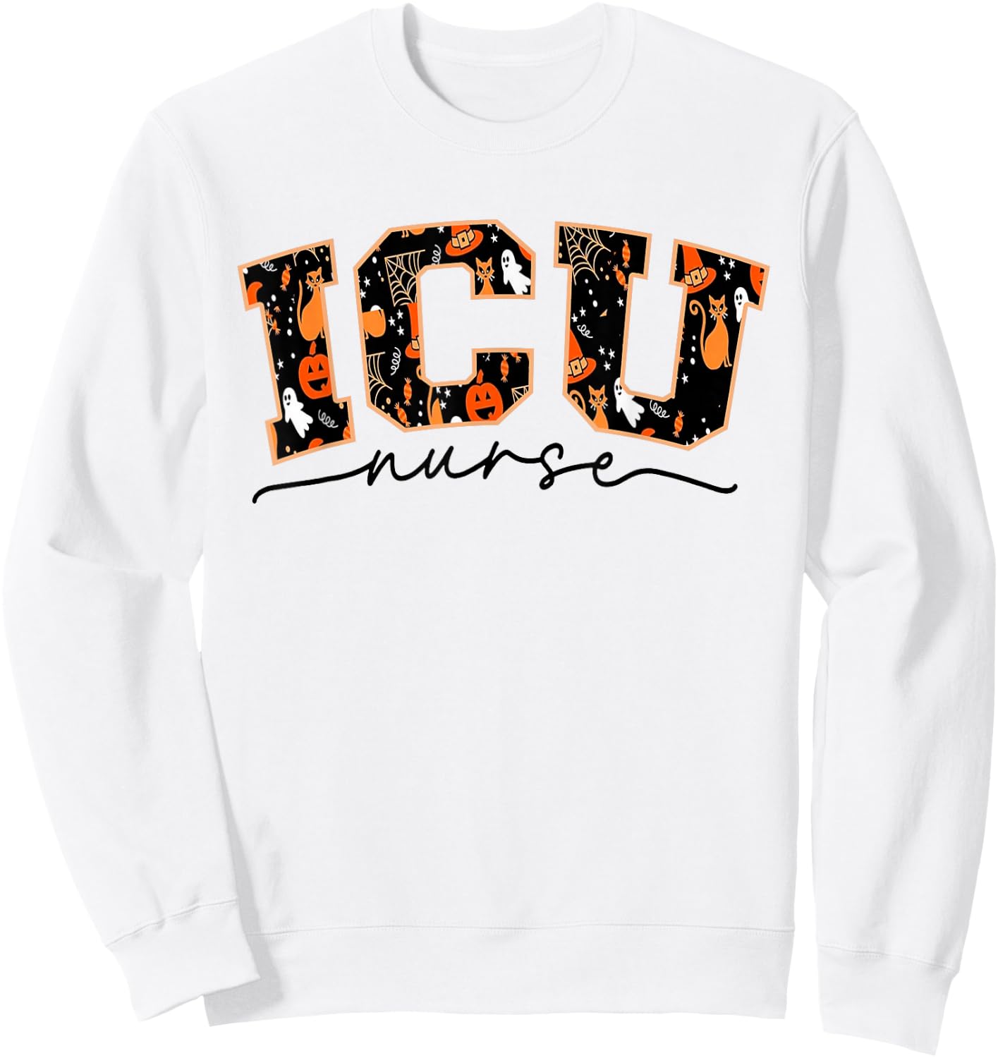 ICU Nurse Halloween Critical Care CCU Intensive Care Rn Fall Sweatshirt - Sweatshirt | White