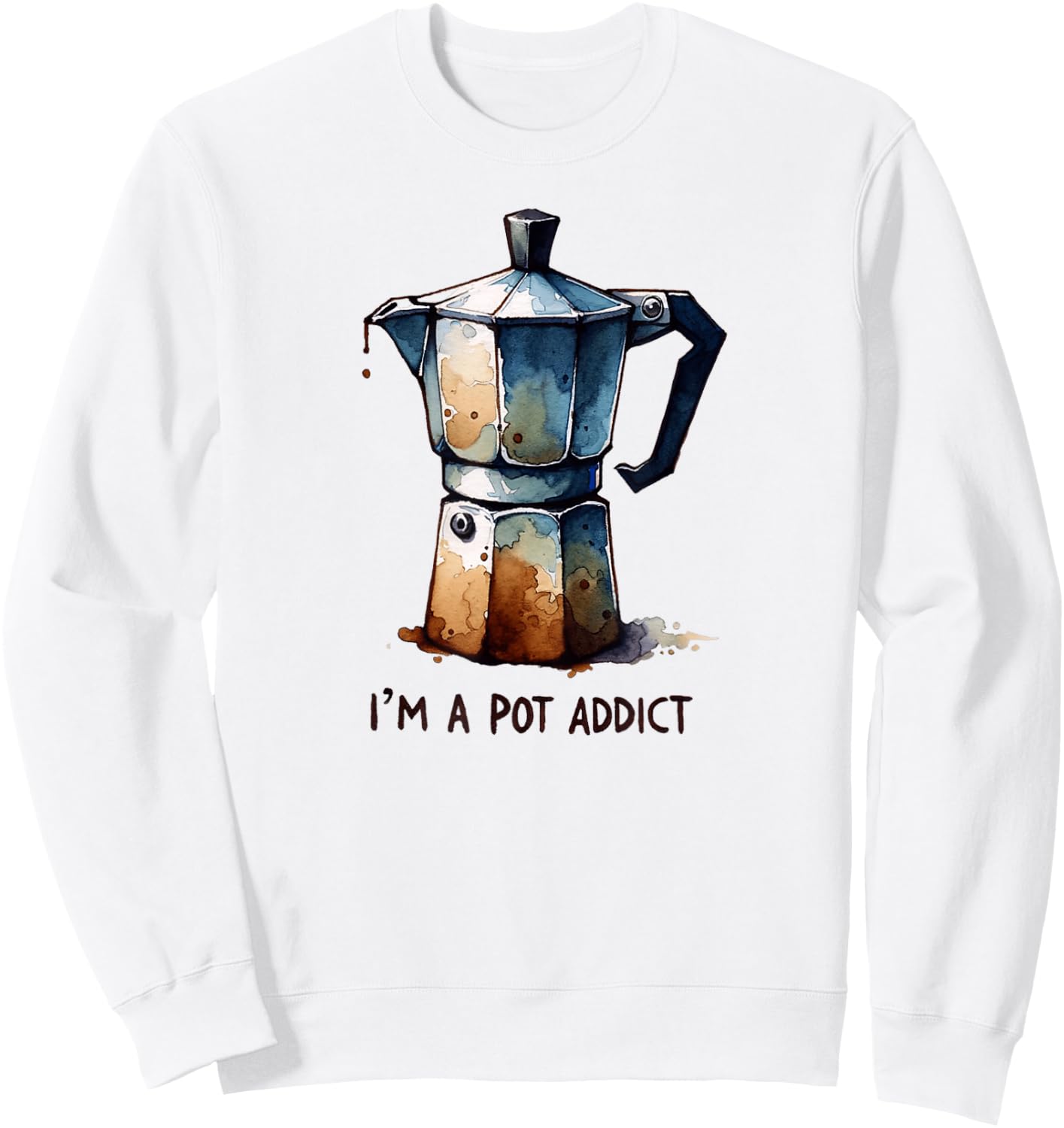 Funny Italian Moka Pot Espresso Addict Cappuccino Coffee Sweatshirt - Sweatshirt | White