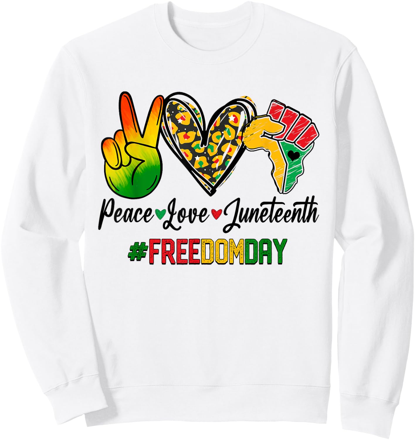 Peace Love Juneteenth 1865 Freedom Day African American Sweatshirt - Sweatshirt | White