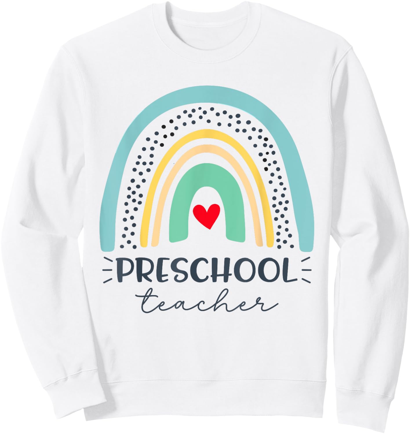 Preschool Teacher Boho Rainbow kindergarten Teacher Sweatshirt - Sweatshirt | White