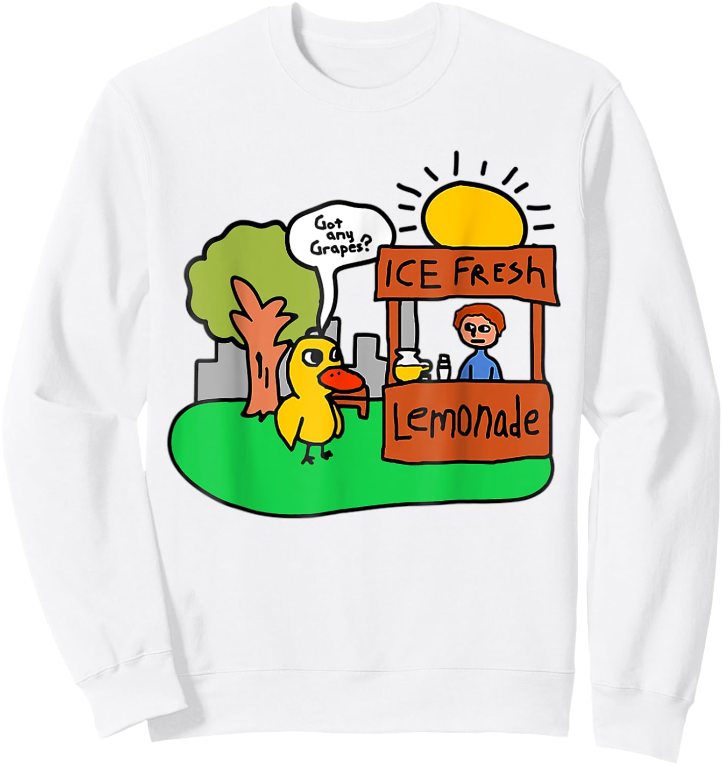 Ice Fresh Lemonade Got Any Grapes Duck Funny Gift Sweatshirt - Sweatshirt | White