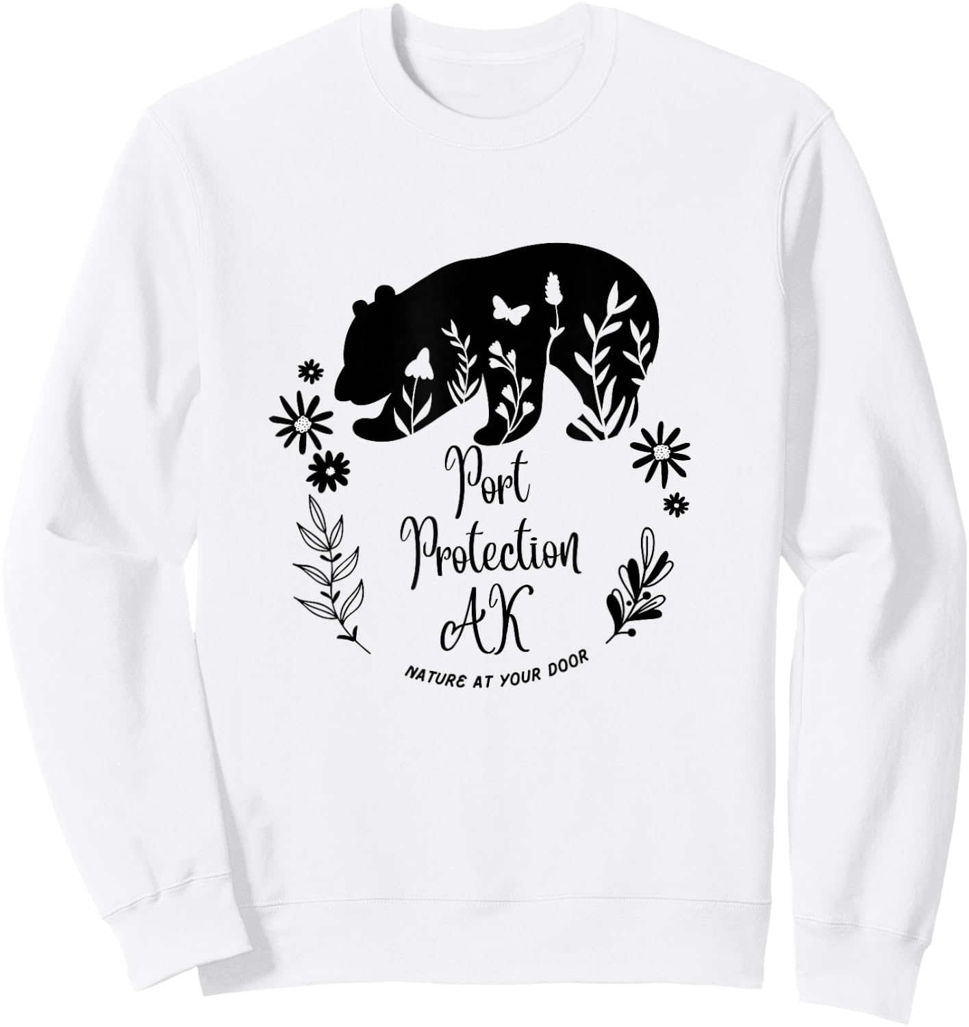 Port Protection Alaska Bear & Flowers Nature At Your Door Sweatshirt - Sweatshirt | White