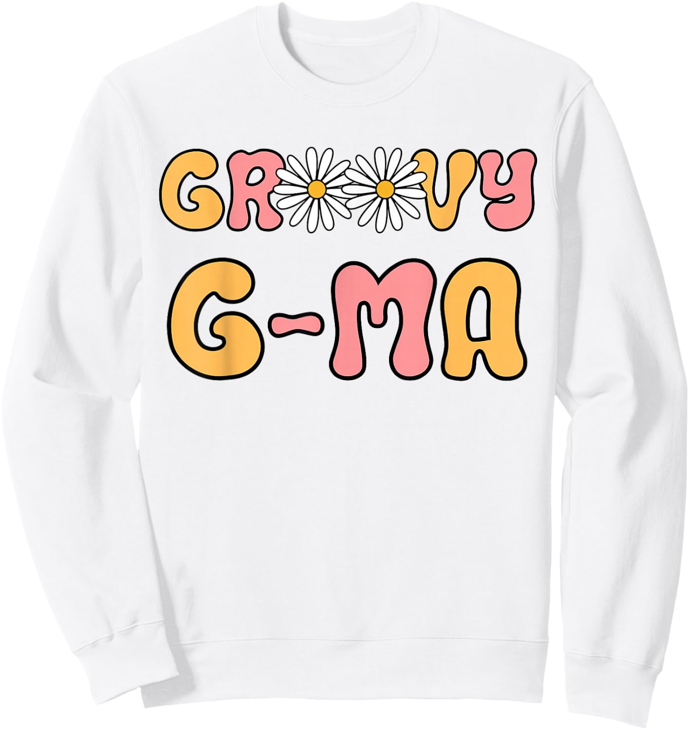 Retro Groovy G-ma Grandma Hippie Family Matching Mothers Day Sweatshirt - Sweatshirt | White