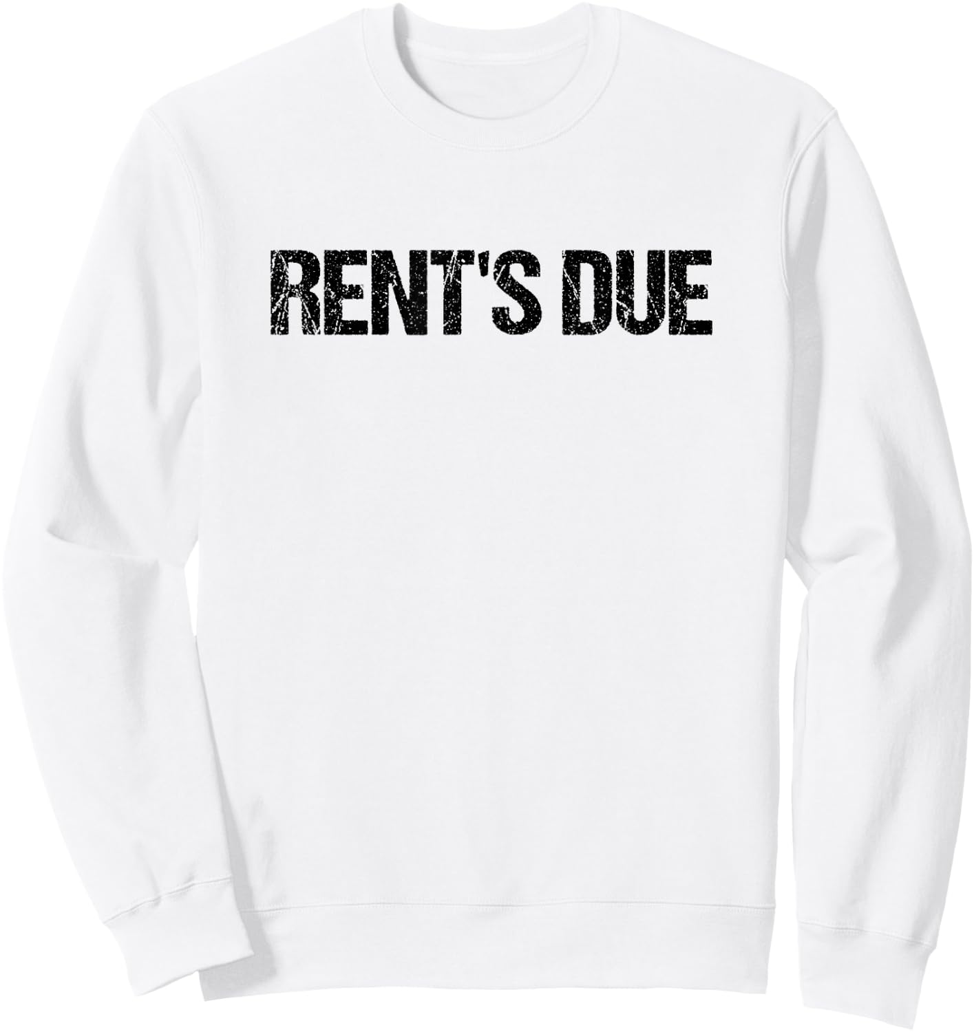 Rent Due Roommate Sweatshirt - Sweatshirt | White