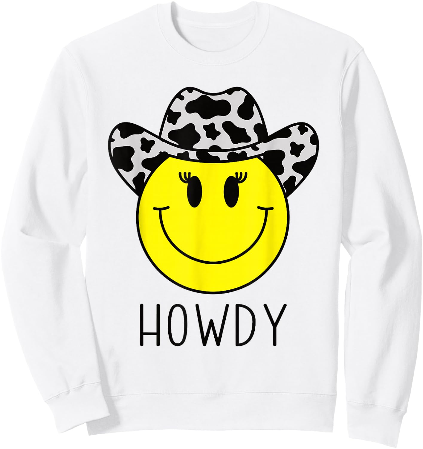 Cute Howdy Western Yellow Happy Smiling Smile Face Cowgirl Sweatshirt - Sweatshirt | White