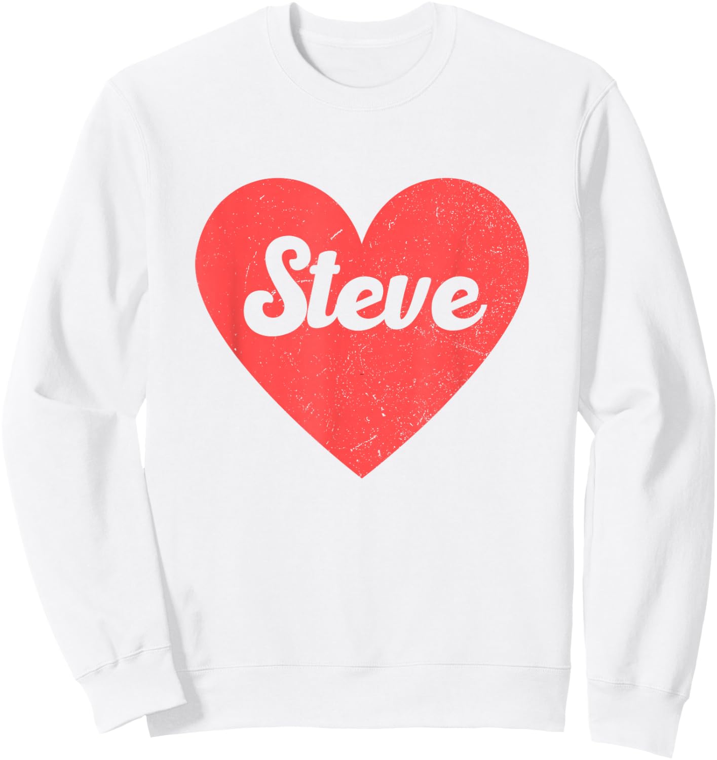 I Heart Steve - First Names And Hearts, I Love Steve Sweatshirt - Sweatshirt | White