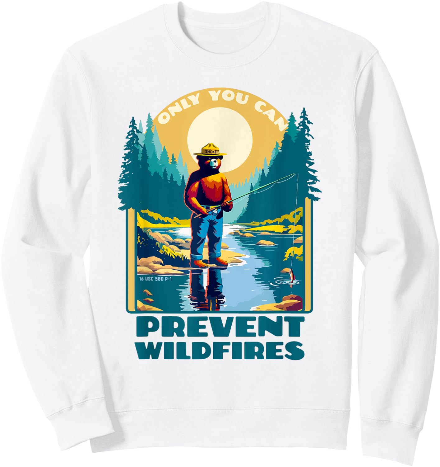 Fishing Smokey Bear Only You Can Prevent Wildfires Vintage Sweatshirt - Sweatshirt | White