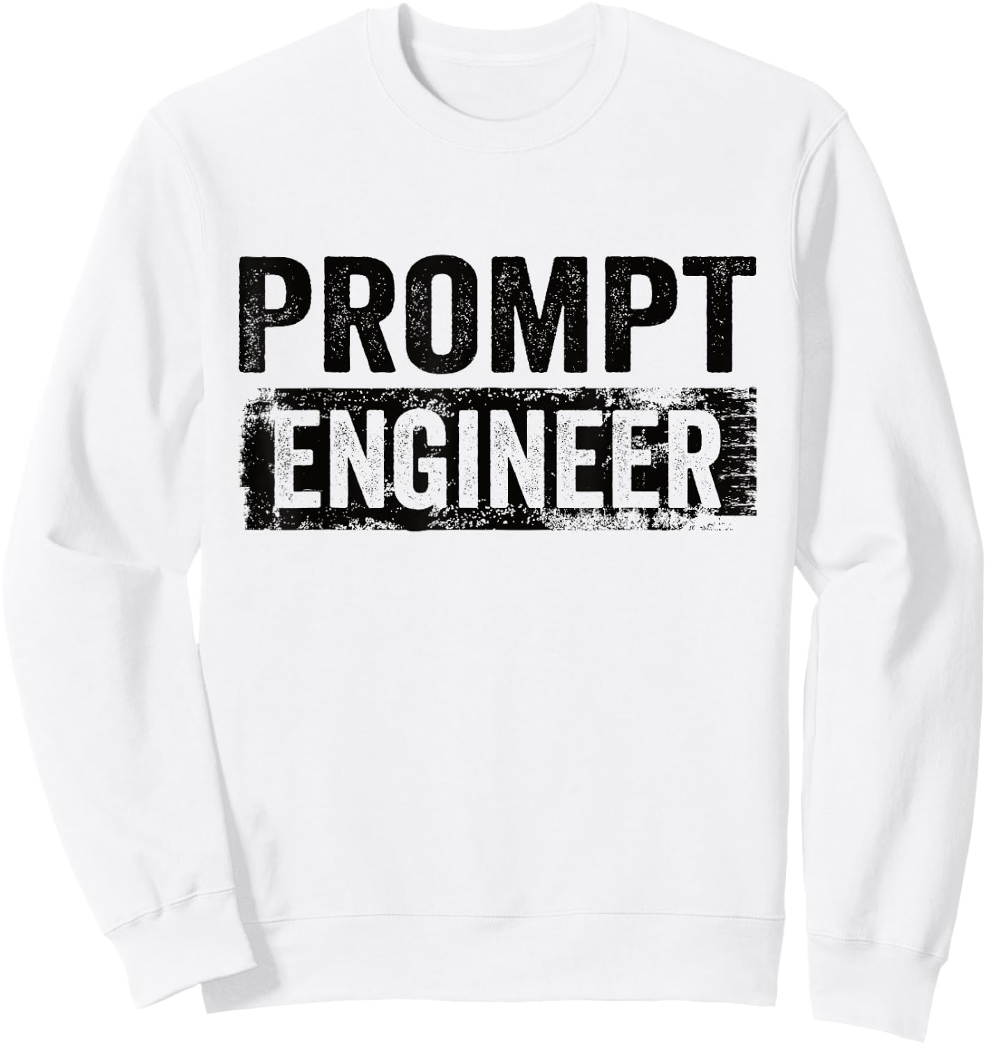 Prompt Engineer Artificial Intelligence AI Developer Sweatshirt - Sweatshirt | White