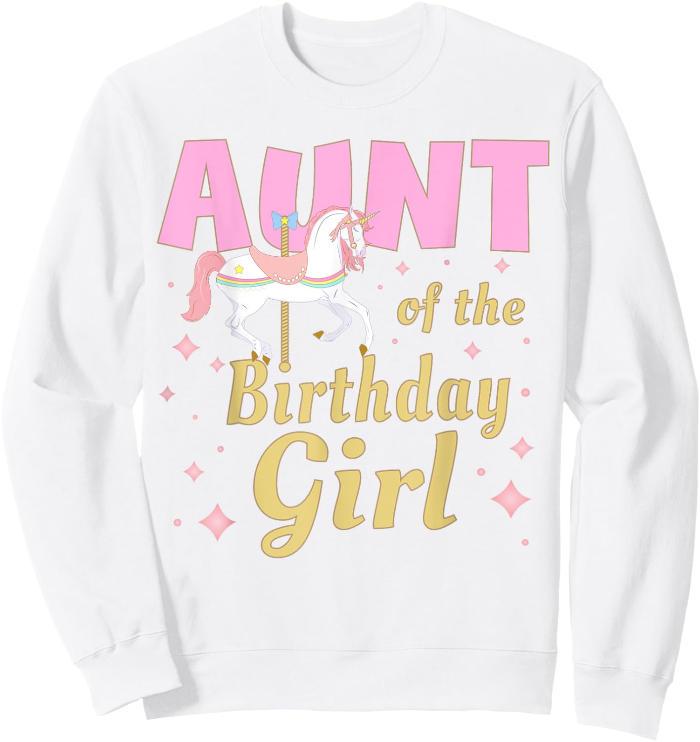 Aunt Carousel Party 1st First Birthday Girl Family Matching Sweatshirt - Sweatshirt | White