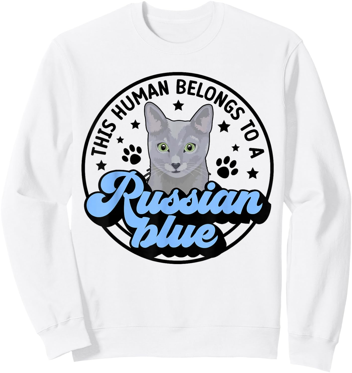 Human Belongs To Russian Blue Cat Owner Russian Blue Cat Mom Sweatshirt - Sweatshirt | White