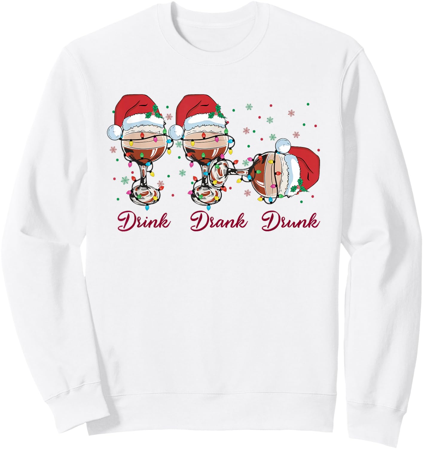 Drink Drank Drunk Red Wine Glass Funny Christmas Pajamas Sweatshirt - Sweatshirt | White