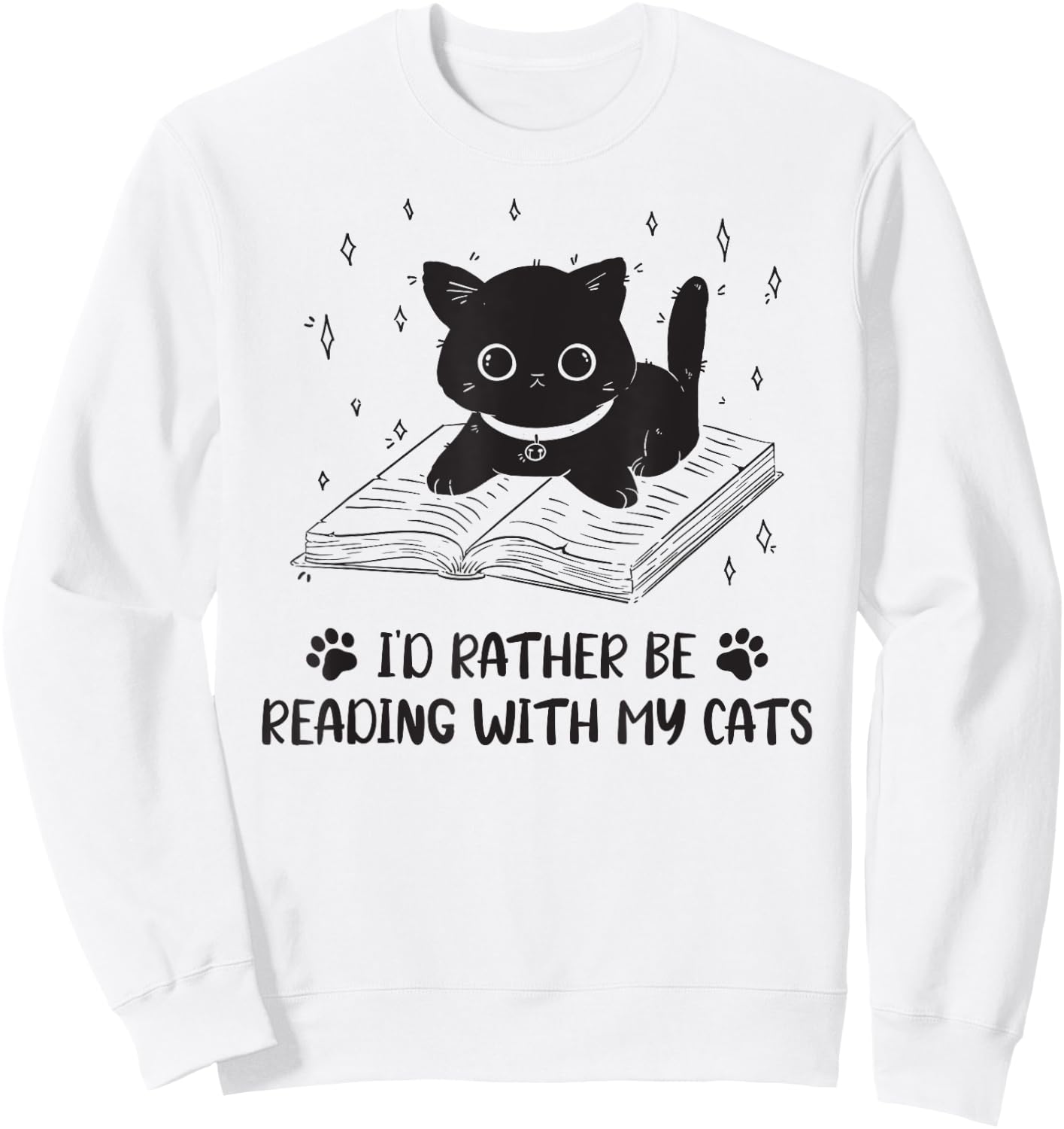 I'd rather be reading with my cat Book Nerd Librarian Sweatshirt - Sweatshirt | White