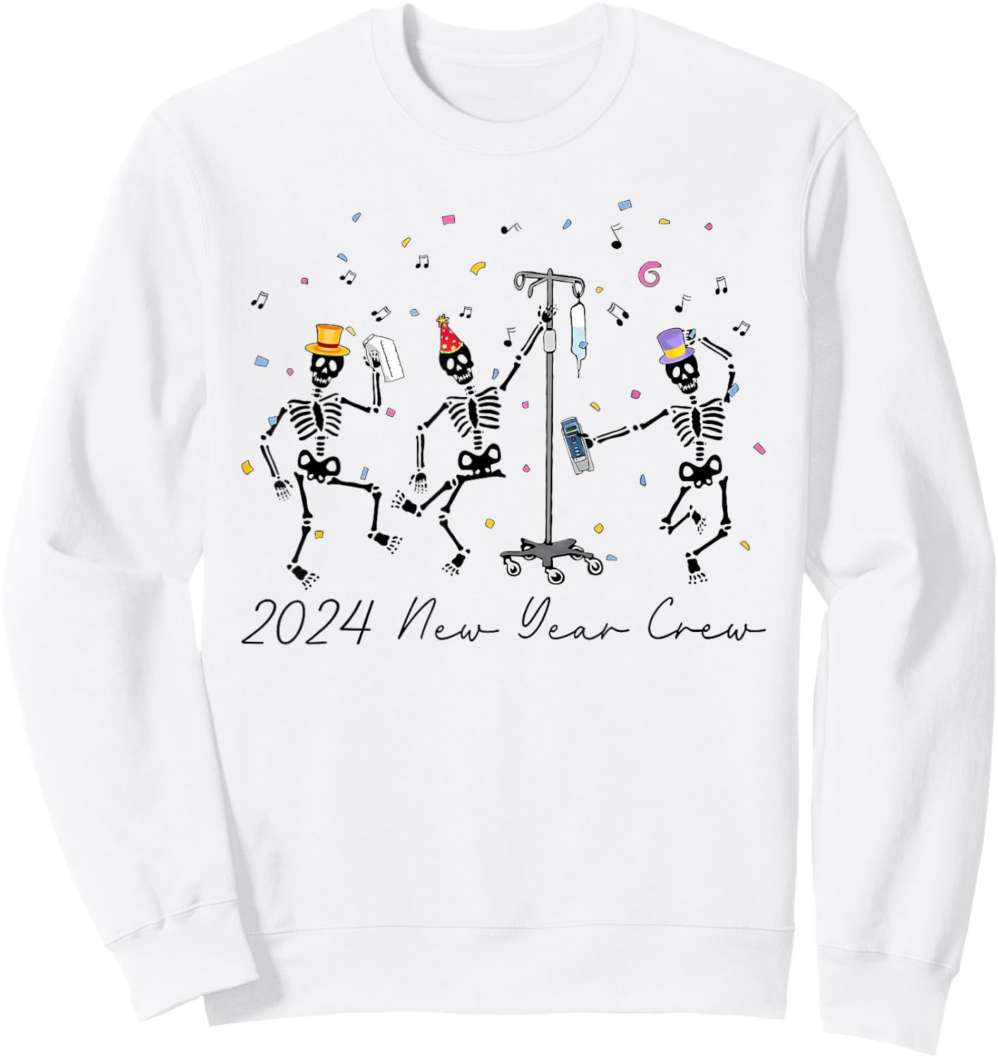 2024 New Year Crew Skeleton Dancing Funny Nurse Icu Er Sweatshirt - Sweatshirt | White