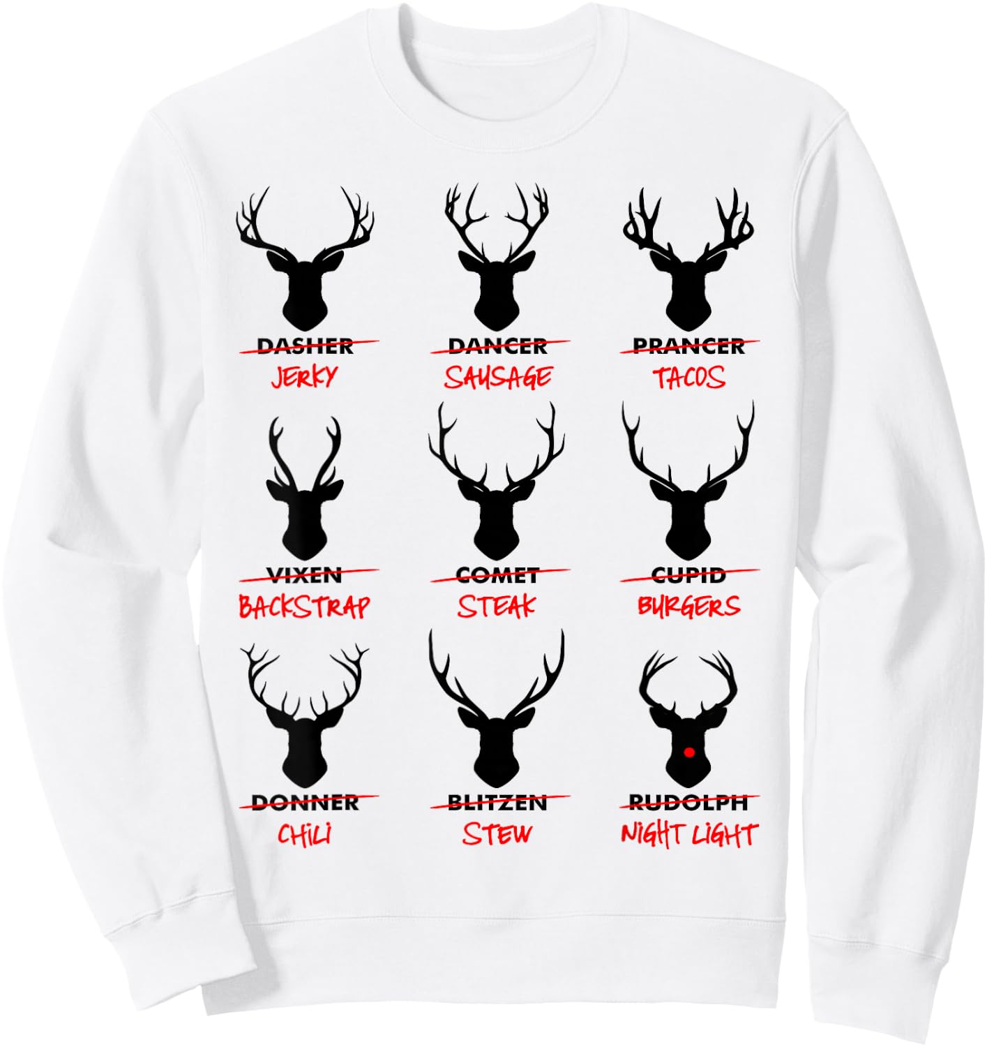 Funny Ugly Christmas Top Deer Hunter Santa's Reindeer Jerky Sweatshirt - Sweatshirt | White