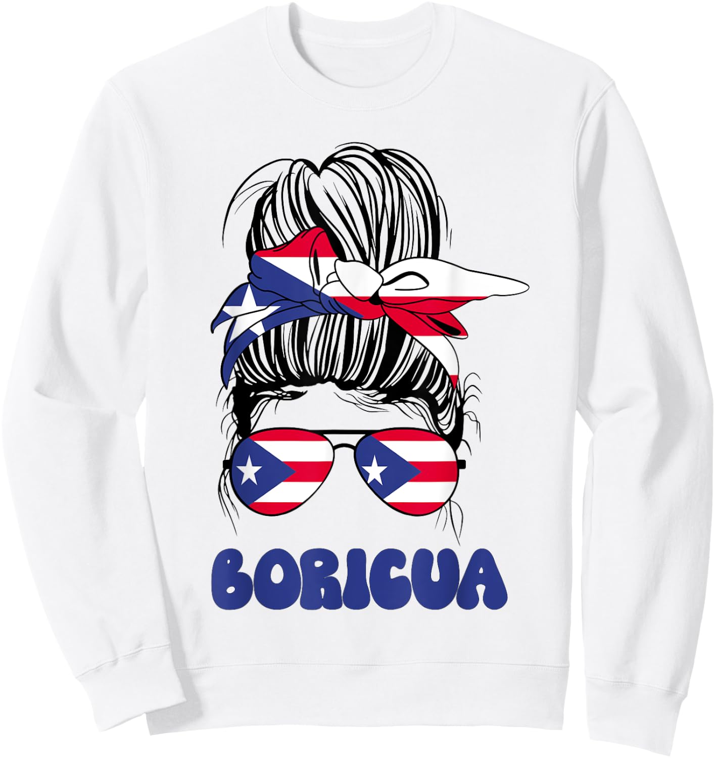 Boricua Puerto Rican Girl Messy Bun, Pride Puerto Rico Flag Sweatshirt - Sweatshirt | White