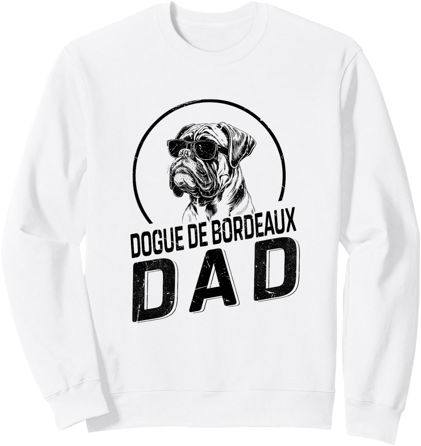 Dogue de Bordeaux Dad Dog Owner Gifts Funny Dog Dad Sweatshirt - Sweatshirt | White