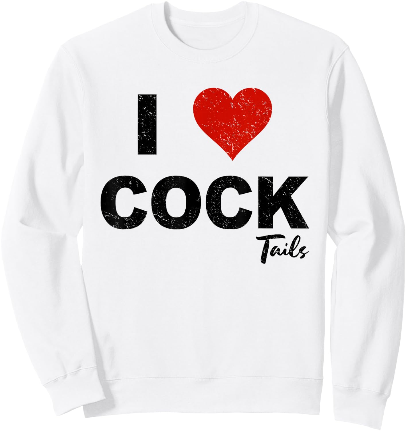 Funny I Love Cocktails Cocktail Bar Pub Drinking Joke Pun Sweatshirt - Sweatshirt | White