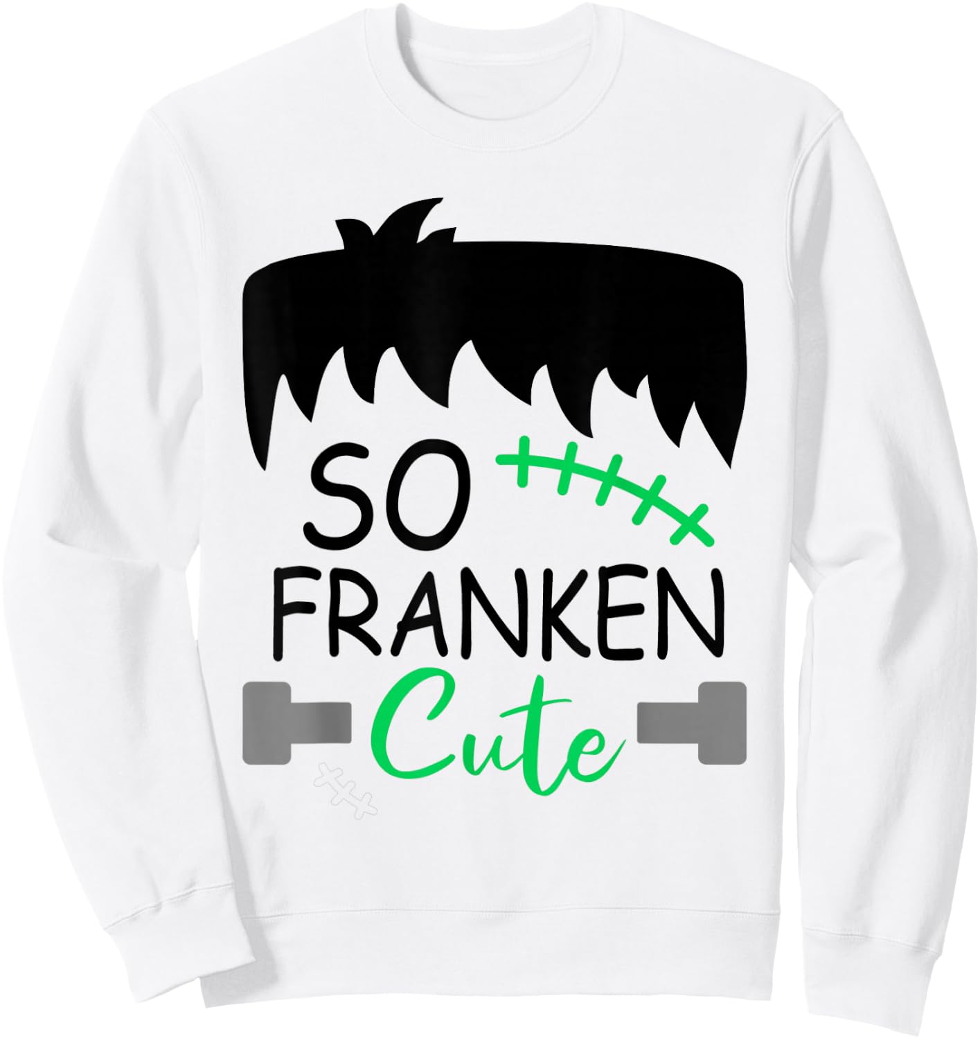 So Franken Cute Toddler Boy Halloween Costume Scary Funny Sweatshirt - Sweatshirt | White