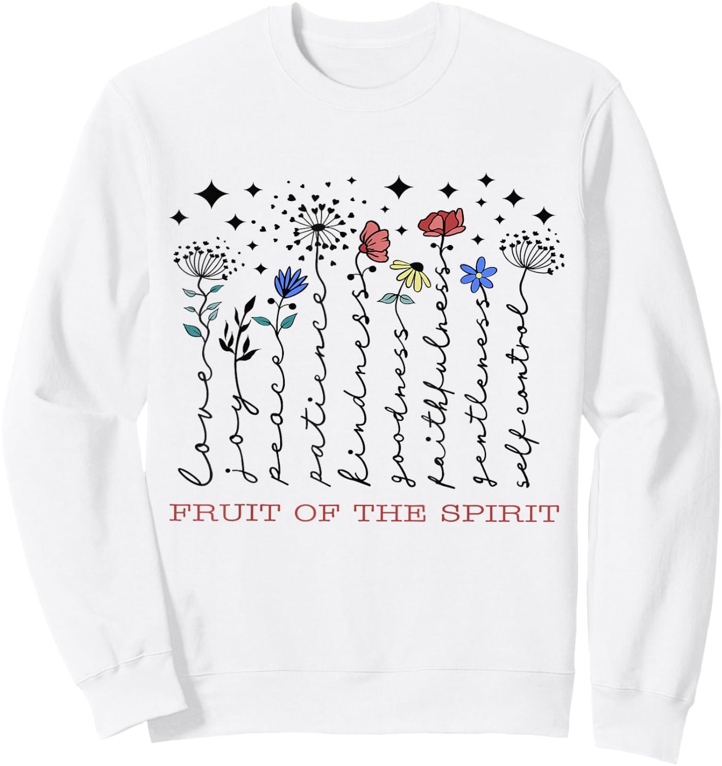 Fruit Of The Spirit Christian Religious Bible Verse Flowers Sweatshirt - Sweatshirt | White