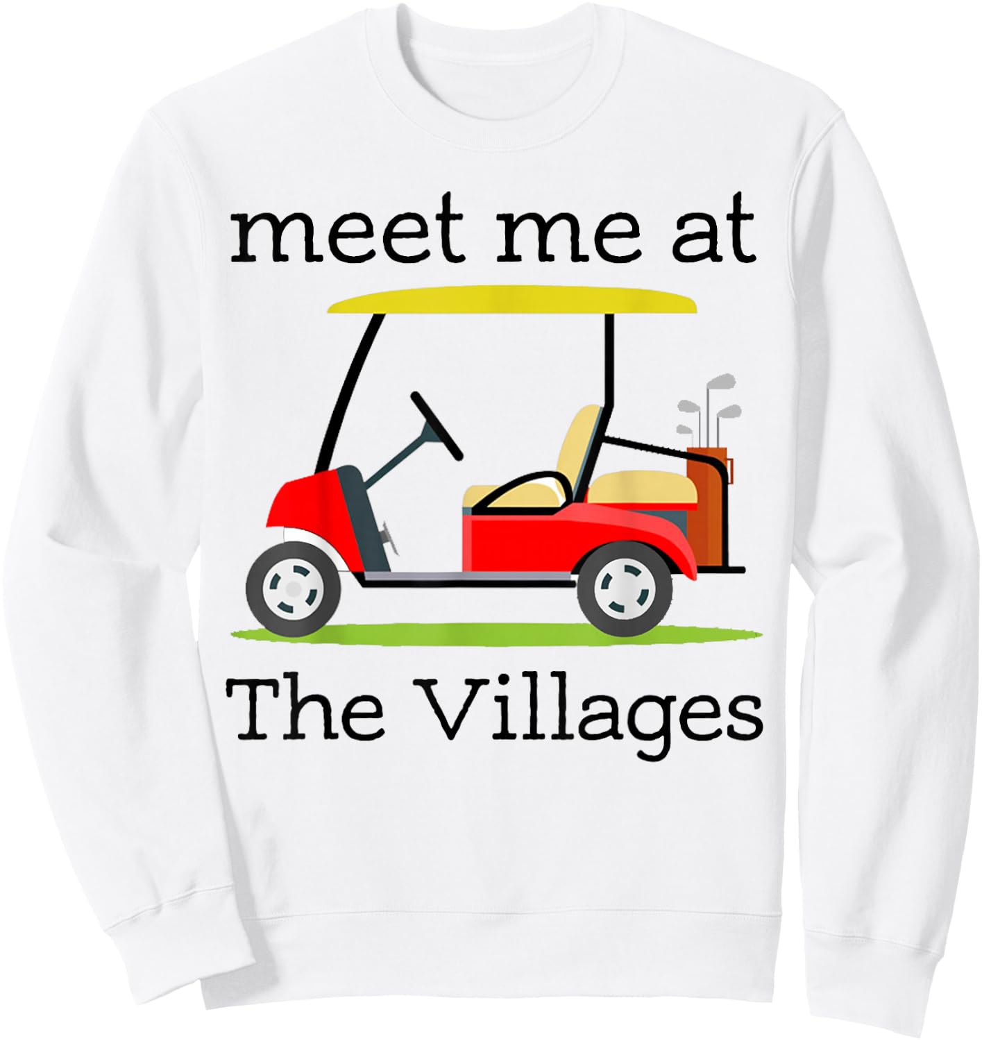 The Villages Florida Retirement Golf Sweatshirt - Sweatshirt | White