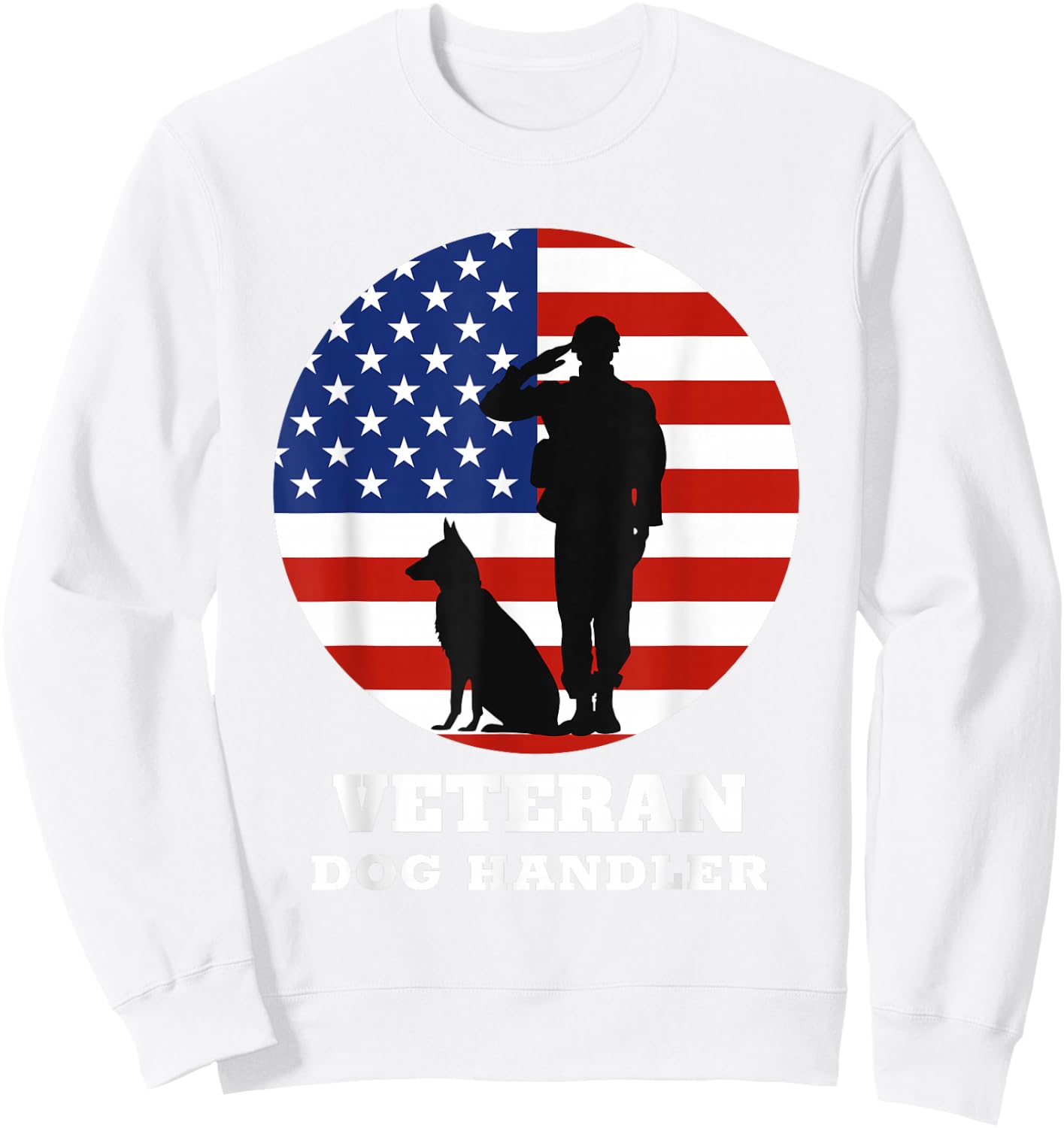 USA Veteran Dog Handler K9 Sweatshirt - Sweatshirt | White