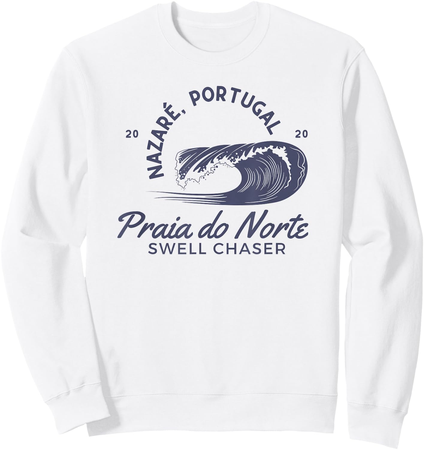 Nazaré Portugal Big Wave Surfing Surf Swell Chaser Sweatshirt - Sweatshirt | White