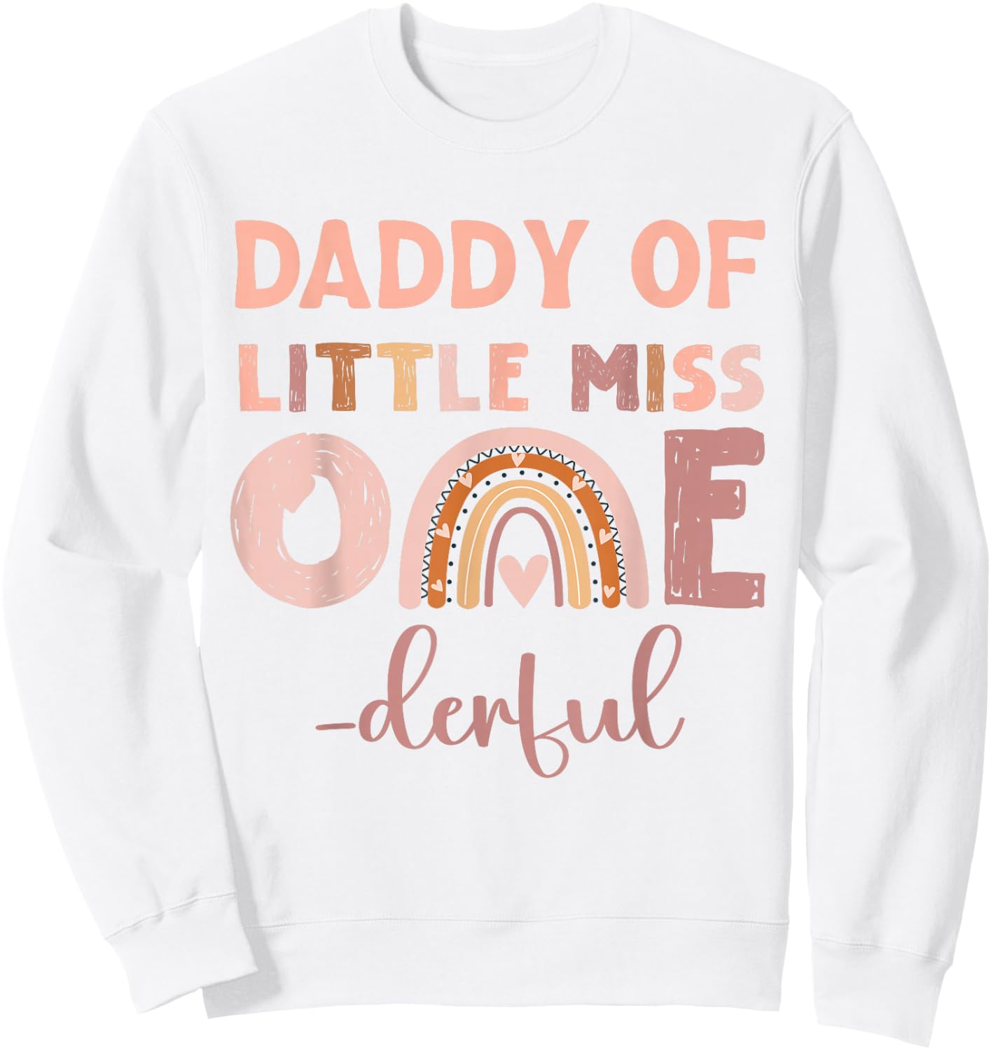 Boho Daddy of Miss Onederful 1st Birthday Girl Cute Small Sweatshirt - Sweatshirt | White