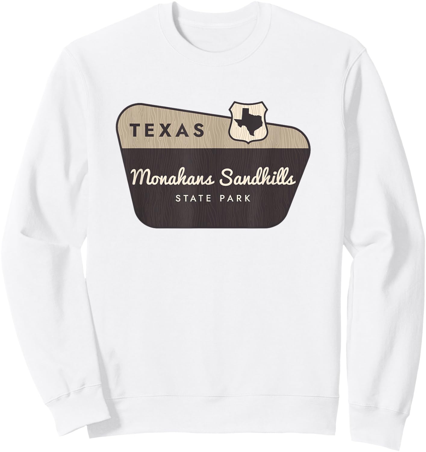 Monahans Sandhills State Park Texas TX Welcome Sign Vacation Sweatshirt - Sweatshirt | White