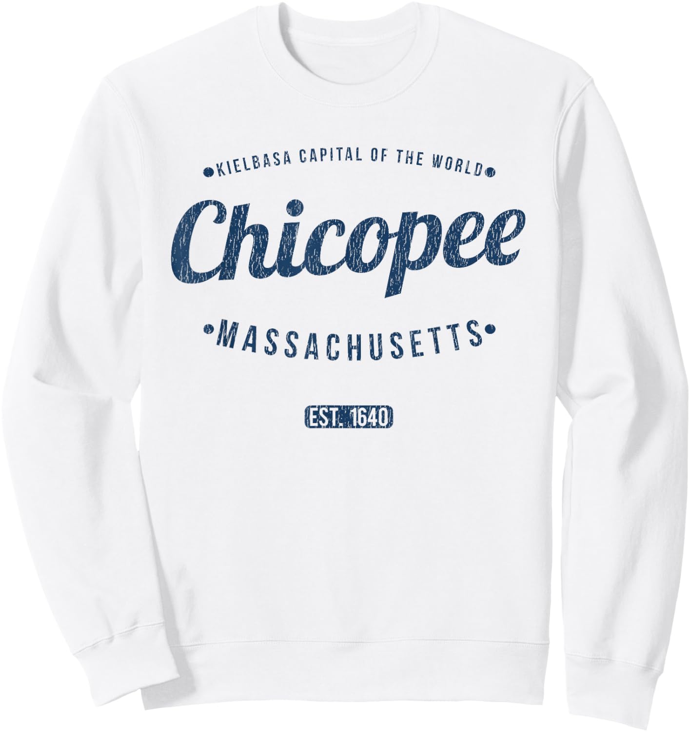 Chicopee Massachusetts Retro Vintage Souvenir MA Chicopee Sweatshirt - Sweatshirt | White
