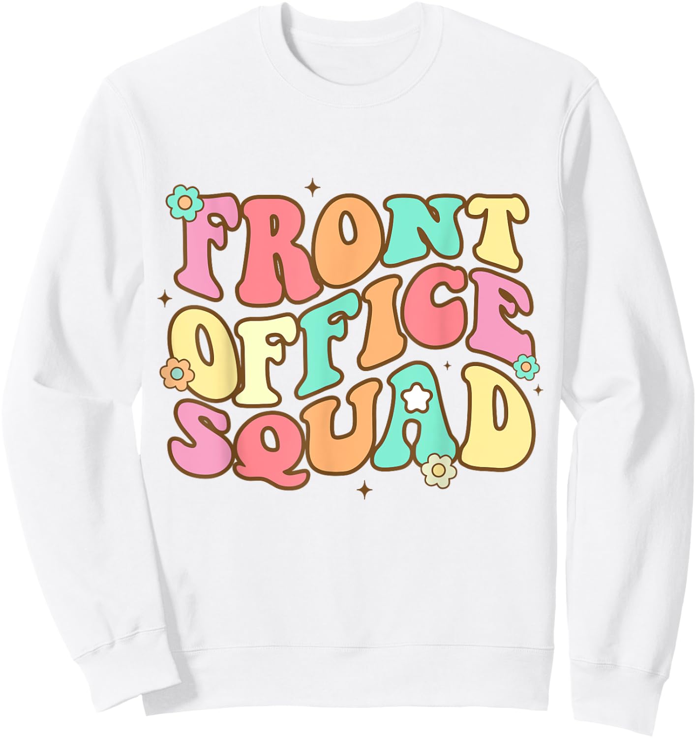 Front Office Squad Administrative Assistant School Secretary Sweatshirt - Sweatshirt | White