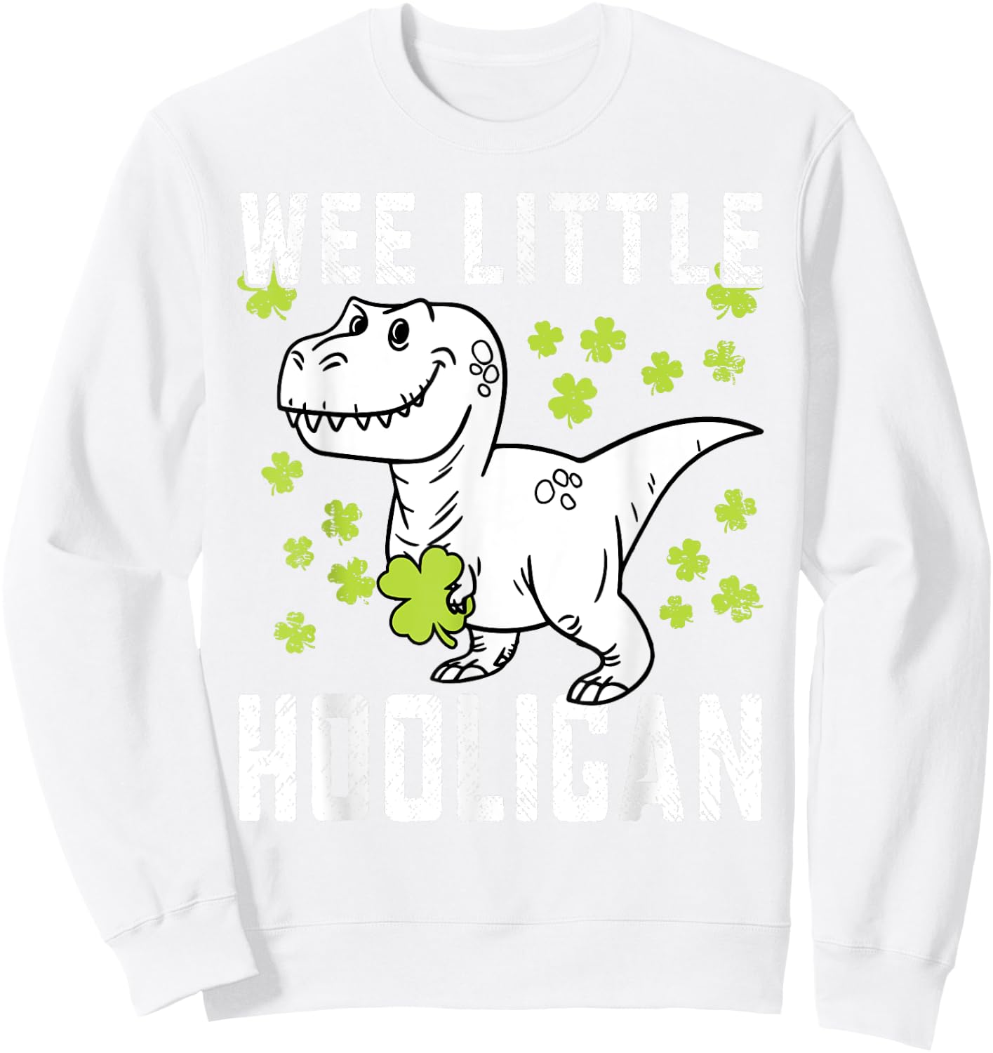 St Patricks Day Wee Little Hooligan Toddler Boy Kids Irish Sweatshirt - Sweatshirt | White
