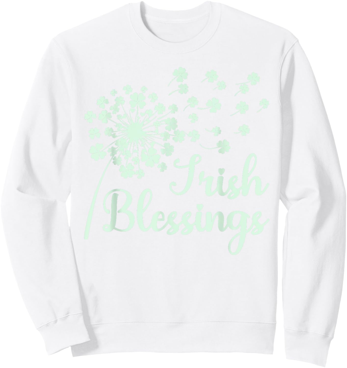 Irish Blessings Dandelion Blowing Shamrocks Celtic Heritage Sweatshirt - Sweatshirt | White