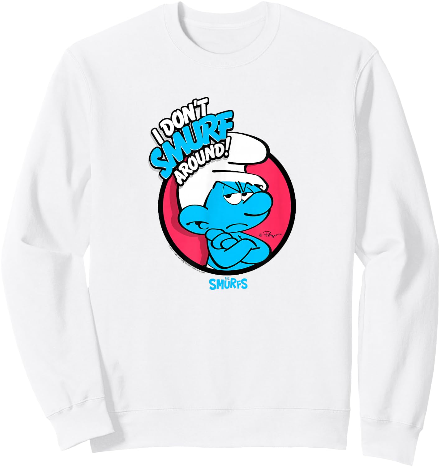 The Smurfs I Don't Smurf Around Retro Cartoon Sweatshirt - Sweatshirt | White