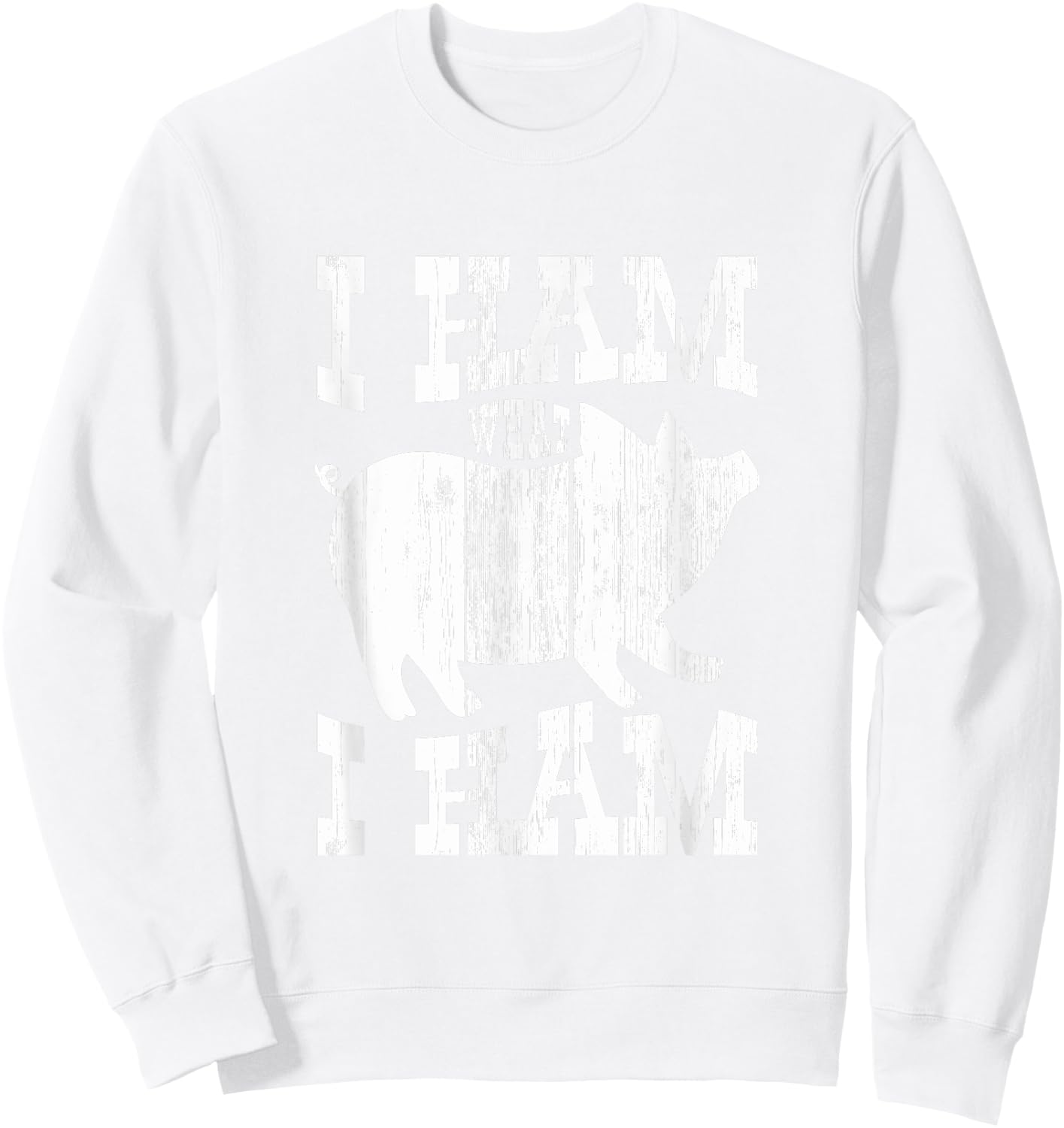 I Ham What I Ham Pig Lover Funny Farmer Sweatshirt - Sweatshirt | White