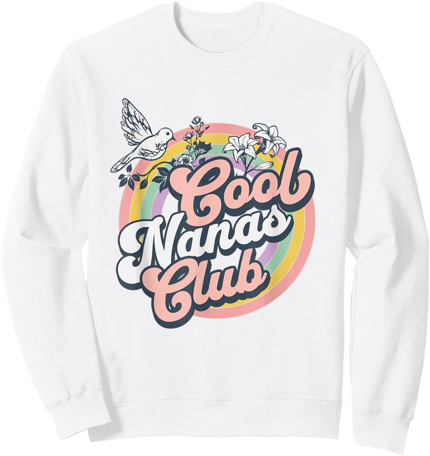 Cool Nanas Club Retro Groovy Flowers Design For Nanas Sweatshirt - Sweatshirt | White