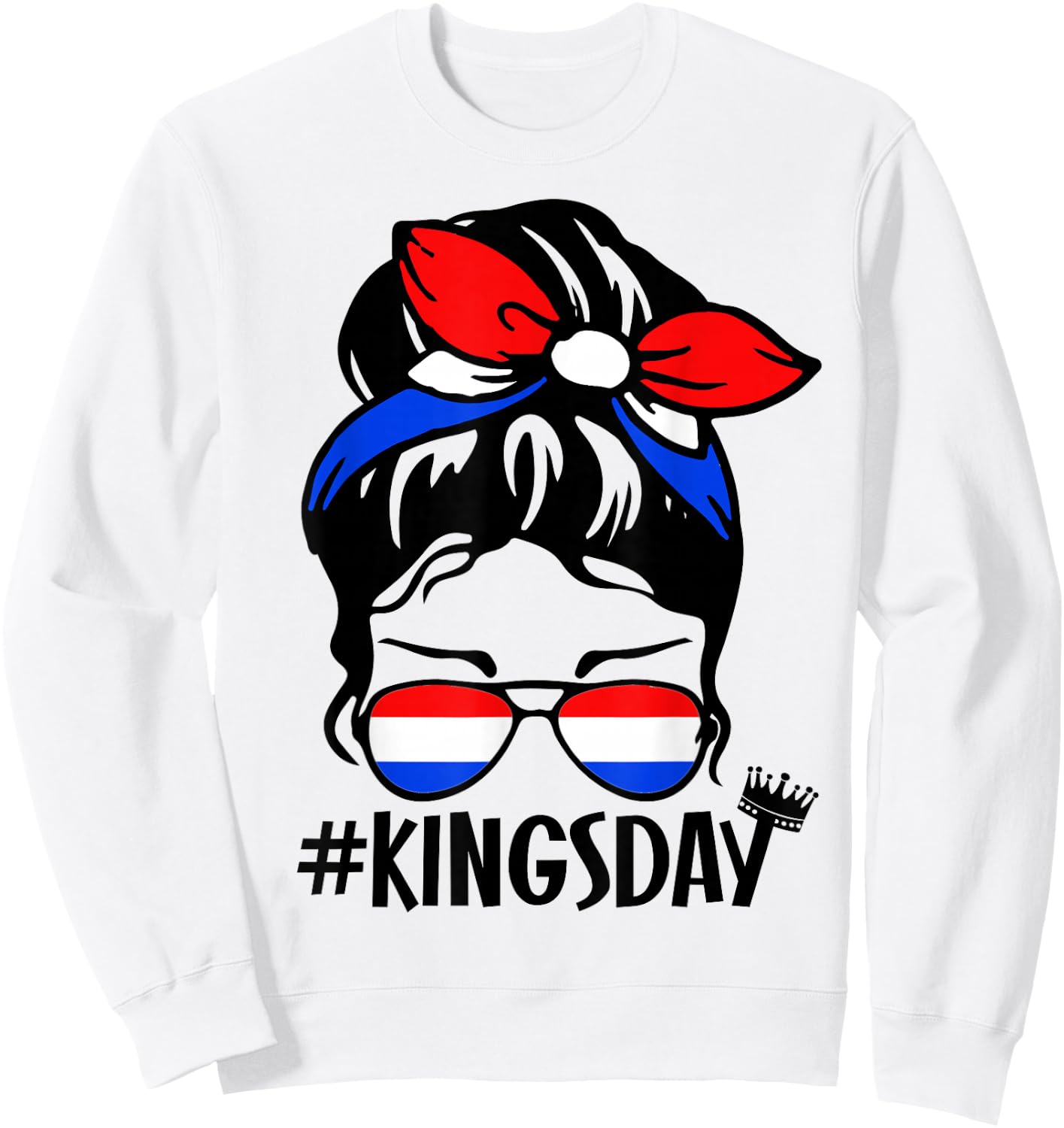 Koningsdag Netherlands Messy Bun Kingsday Dutch Kings Day Sweatshirt - Sweatshirt | White