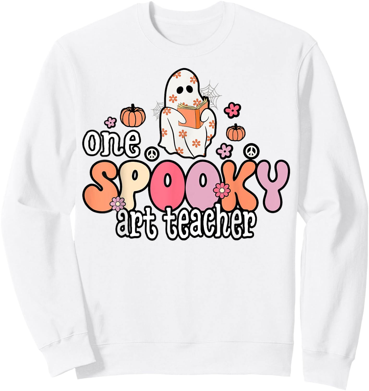 One Spooky Art Teacher Halloween Ghost Costume Retro Teacher Men Women Sweatshirt - Sweatshirt | White