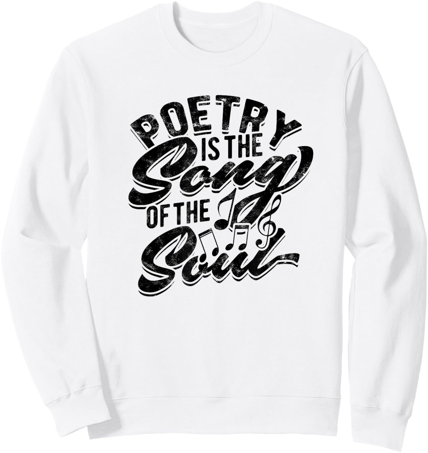 Poetry is the song of the soul - Poetry Sweatshirt - Sweatshirt | White