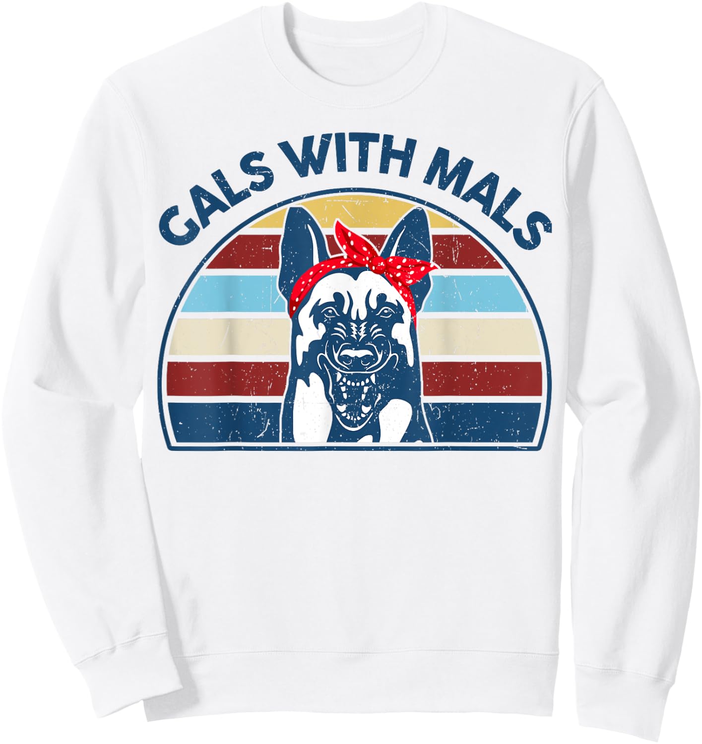 Funny Belgian Malinois Gals With Mals for Maligator Dog Mom Sweatshirt - Sweatshirt | White