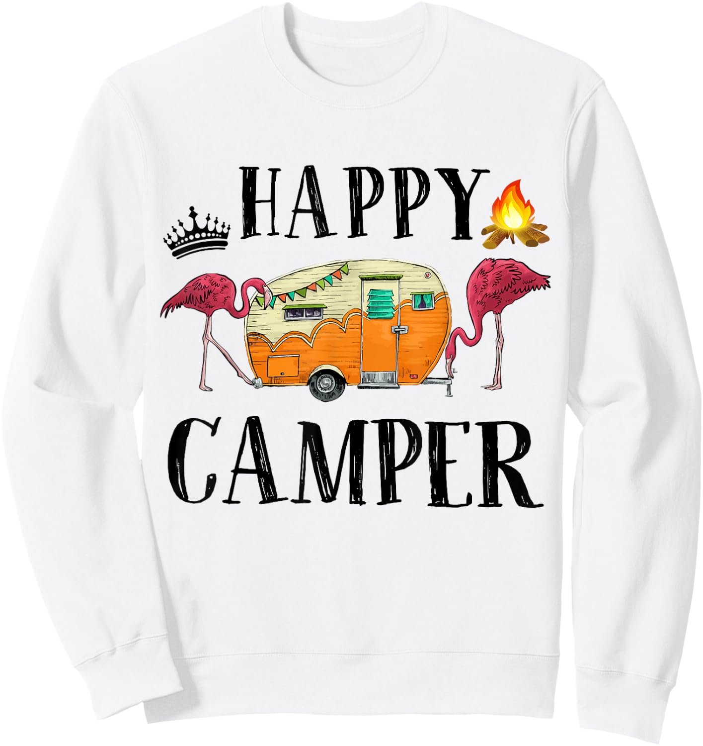 Funny Happy Camper Camping-Shirt Women Toddler Girl Flamingo Sweatshirt - Sweatshirt | White